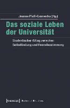 Das soziale Leben der Universität de Joanna Pfaff-Czarnecka