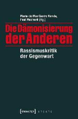 Die Dämonisierung der Anderen de María do Mar Castro Varela