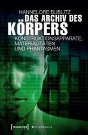 Bublitz, H: Archiv des Körpers