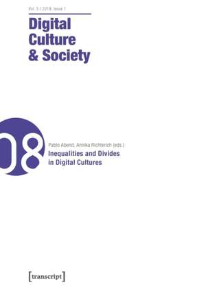 Digital Culture & Society (DCS) Vol. 5, Issue 1/ – Inequalities and Divides in Digital Cultures de Annika Richterich