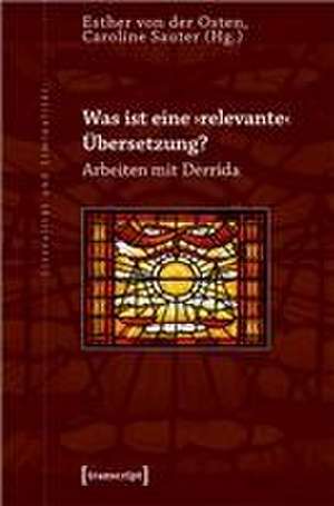 Was ist eine >relevante< Übersetzung? de Esther von der Osten