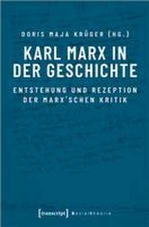 Karl Marx in der Geschichte de Doris Maja Krüger