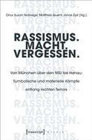 Rassismus. Macht. Vergessen. de Onur Suzan Nobrega