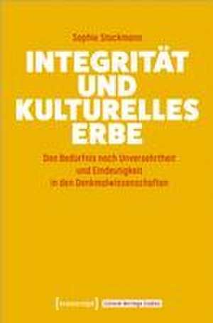 Integrität und kulturelles Erbe de Sophie Stackmann