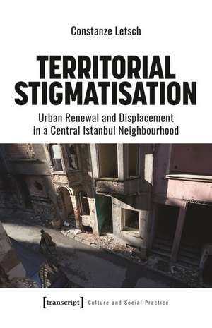 Territorial Stigmatisation de Constanze Letsch