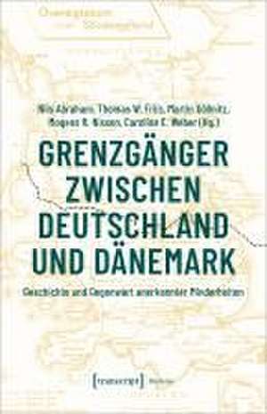 Grenzgänger zwischen Deutschland und Dänemark de Nils Abraham