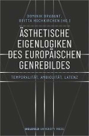 Ästhetische Eigenlogiken des europäischen Genrebildes de Dominik Brabant