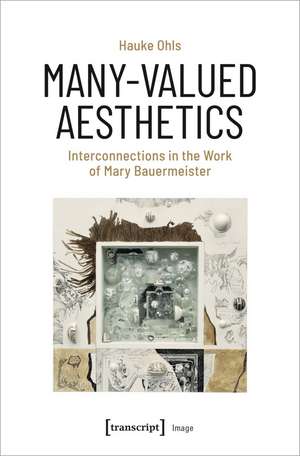 Many-Valued Aesthetics de Hauke Ohls