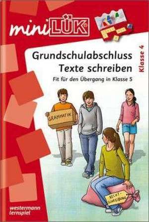 miniLÜK. Grundschulabschluss Texte schreiben de Heiner Müller