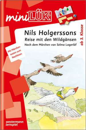 miniLÜK. Nils Holgerssons Reise mit den Wildgänsen de Erika Reichert-Maja