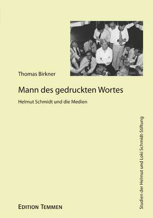 Mann des gedruckten Wortes de Thomas Birkner