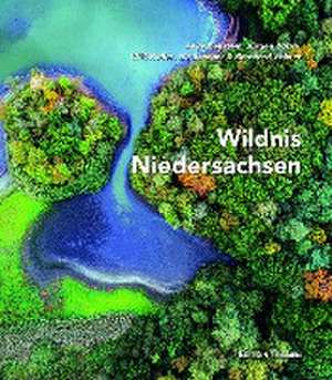 Wildnis Niedersachsen de Anke Benstem