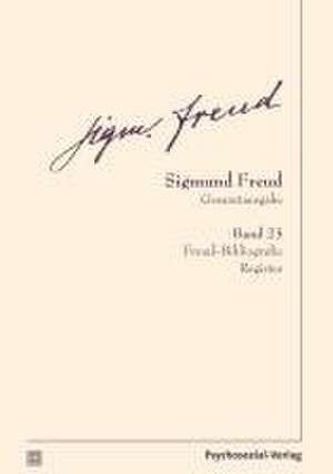 Gesamtausgabe (SFG), Band 23 de Sigmund Freud