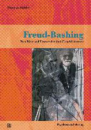 Freud-Bashing de Thomas Köhler