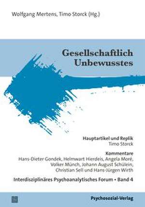 Gesellschaftlich Unbewusstes de Wolfgang Mertens