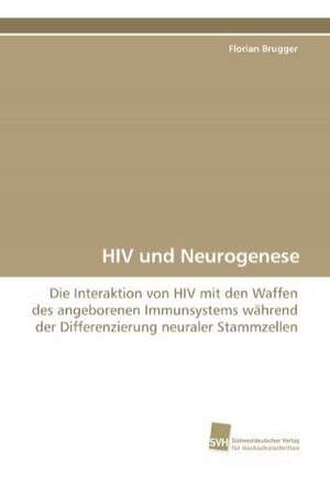 HIV und Neurogenese de Florian Brugger