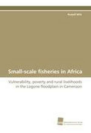 Small-scale fisheries in Africa de Rudolf Witt