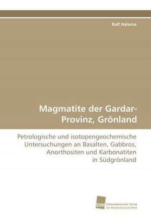 Magmatite der Gardar-Provinz, Grönland de Ralf Halama