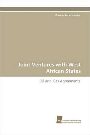 Joint Ventures with West African States de Patricia Penetsdorfer