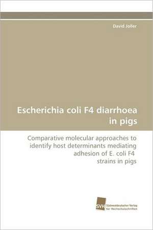 Escherichia Coli F4 Diarrhoea in Pigs: Communities in Private-Collective Innovation de David Joller