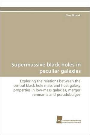 Supermassive Black Holes in Peculiar Galaxies: Communities in Private-Collective Innovation de Nina Nowak