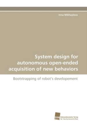 System Design for Autonomous Open-Ended Acquisition of New Behaviors: Communities in Private-Collective Innovation de Inna Mikhaylova