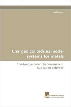 Charged Colloids as Model Systems for Metals: Communities in Private-Collective Innovation de Ina Klassen