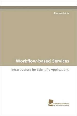 Workflow-Based Services: Communities in Private-Collective Innovation de Thomas Heinis