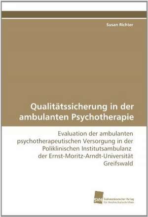 Qualitätssicherung in der ambulanten Psychotherapie de Susan Richter