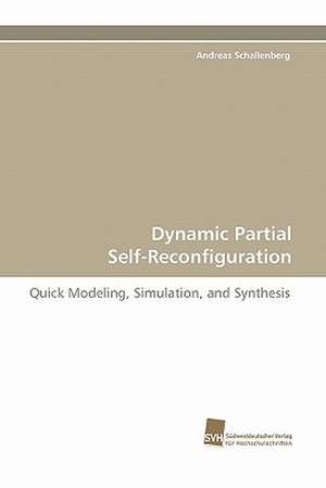 Dynamic Partial Self-Reconfiguration de Andreas Schallenberg