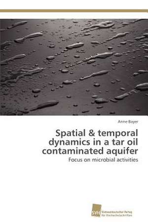 Spatial & Temporal Dynamics in a Tar Oil Contaminated Aquifer: Quinone Oxidoreductase de Anne Bayer