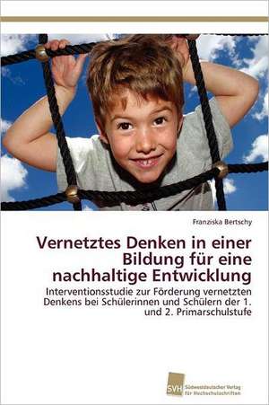 Vernetztes Denken in Einer Bildung Fur Eine Nachhaltige Entwicklung: Quinone Oxidoreductase de Franziska Bertschy