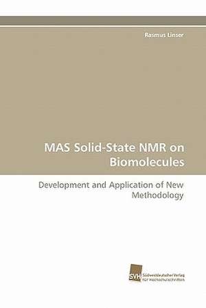 Mas Solid-State NMR on Biomolecules: Transformation Und Spaltungen de Rasmus Linser