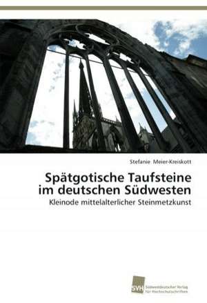 Spatgotische Taufsteine Im Deutschen Sudwesten: Kontrolle Durch Kir-Genotyp Und HLA-Polymorphismus de Stefanie Meier-Kreiskott