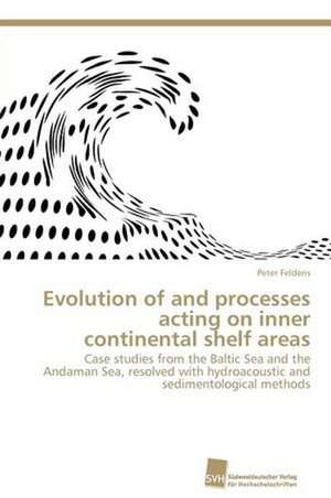 Evolution of and Processes Acting on Inner Continental Shelf Areas: Kontrolle Durch Kir-Genotyp Und HLA-Polymorphismus de Peter Feldens