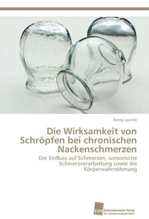 Die Wirksamkeit Von Schropfen Bei Chronischen Nackenschmerzen: Kontrolle Durch Kir-Genotyp Und HLA-Polymorphismus de Romy Lauche