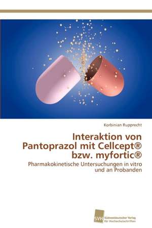 Interaktion Von Pantoprazol Mit Cellcept(r) Bzw. Myfortic(r): Measurement and Source Allocation de Korbinian Rupprecht