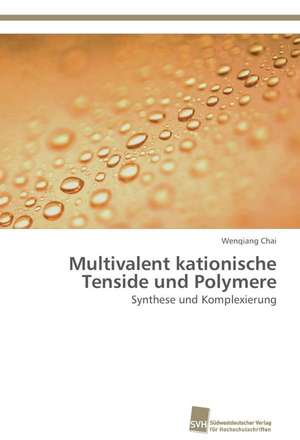 Multivalent Kationische Tenside Und Polymere: Measurement and Source Allocation de Wenqiang Chai