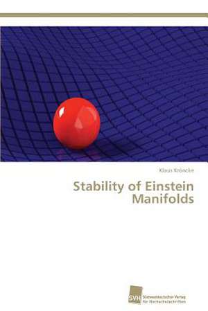 Stability of Einstein Manifolds de Klaus Kröncke