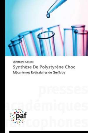 Synthèse De Polystyrène Choc de Christophe Galindo