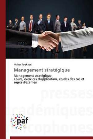 Management stratégique de Maher Toukabri