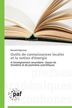 Outils de connaissances locales et la notion d'énergie de Kouamé Nguessan