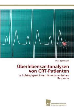 Überlebenszeitanalysen von CRT-Patienten de Peer Bornmann