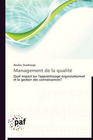 Management de la qualité de Noufou Ouedraogo