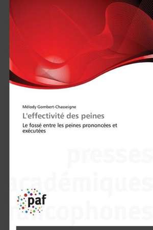 L'effectivité des peines de Mélody Gombert-Chasseigne