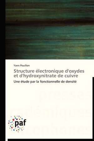 Structure électronique d'oxydes et d'hydroxynitrate de cuivre de Yann Pouillon