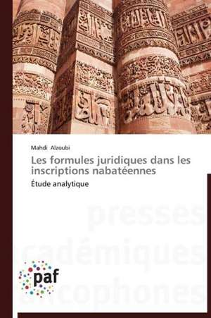 Les formules juridiques dans les inscriptions nabatéennes de Mahdi Alzoubi