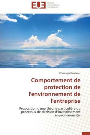 Comportement de Protection de L'Environnement de L'Entreprise: Qos Et Analyse Des Performances de Christoph Drechsler