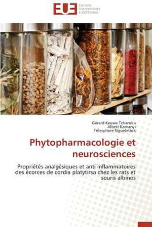 Phytopharmacologie Et Neurosciences