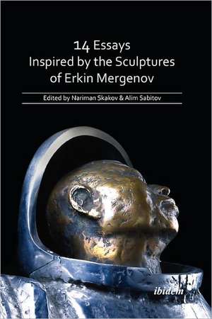 14 Essays Inspired by the Sculptures of Erkin Mergenov. de Alim Sabitov